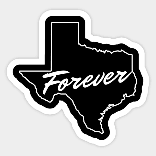 Texas Forever Sticker